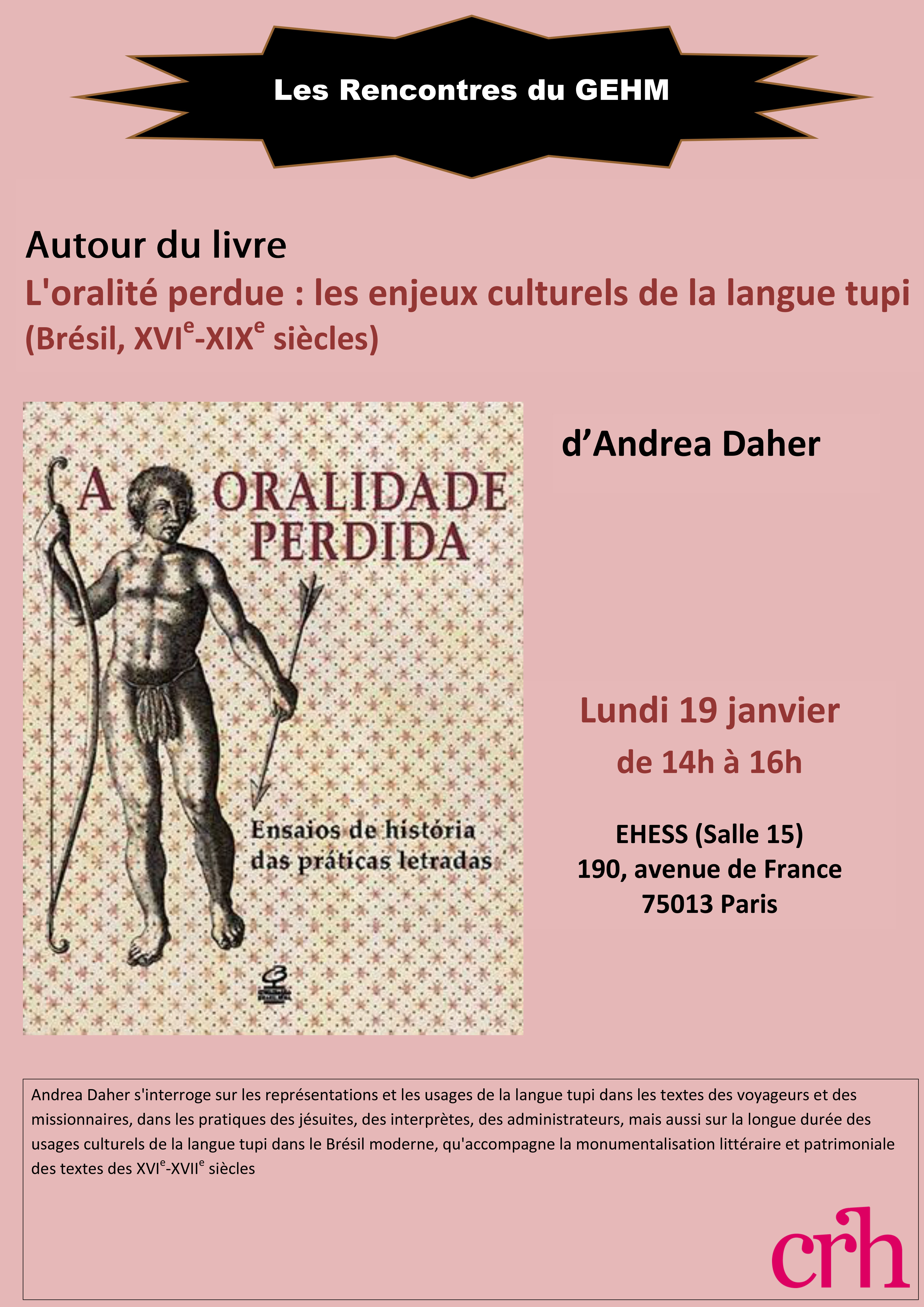 Andrea Daher, L’Oralité perdue. Essais d’histoire des pratiques lettrées (Brésil, XVIe - XIXe siècle)